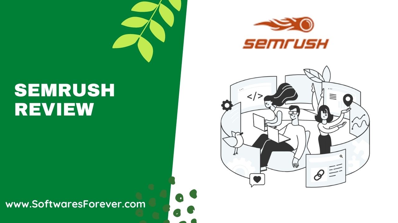 Read more about the article A Complete SEMrush Review – The Inevitable Tool for Internet Marketing and Research